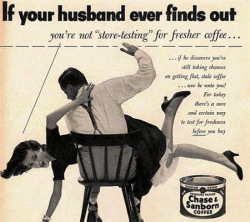 Sexist Vintage Advertisements Wife Buys Coffee